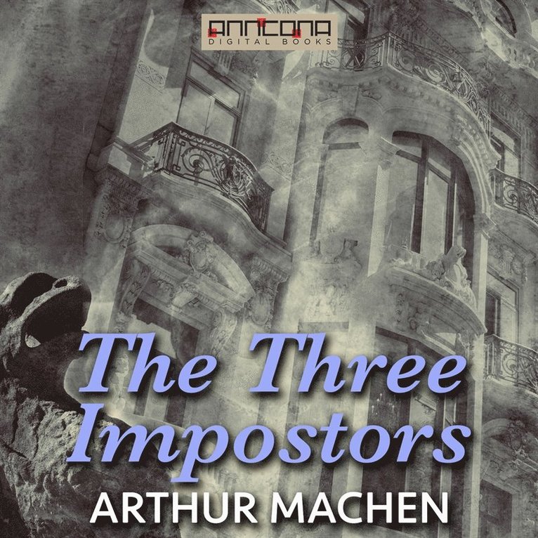 Arthur Machen - The Three Impostors, Ljudbok