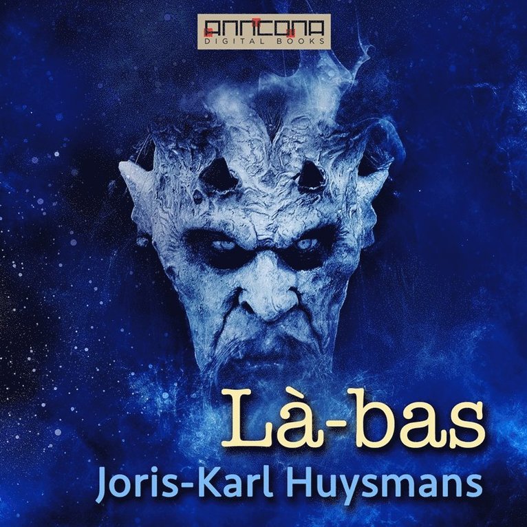 Joris-Karl Huysmans - Là-bas, Ljudbok