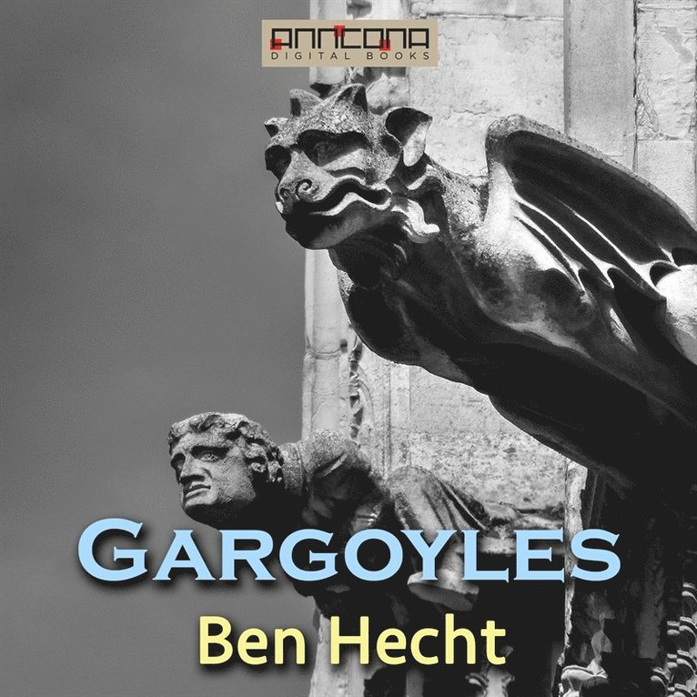 Ben Hecht - Gargoyles, Ljudbok