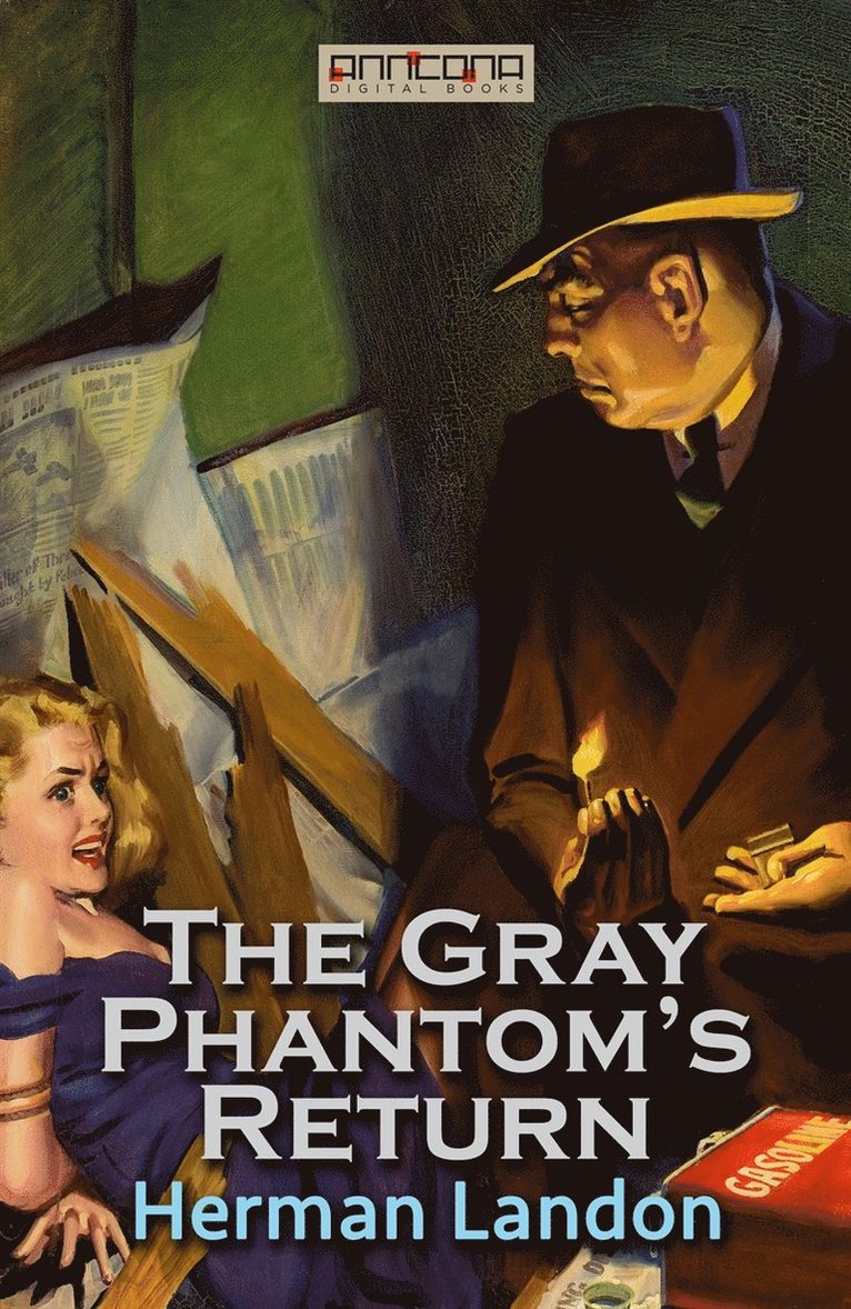 Herman Landon - The Gray Phantom’s Return, E-bok
