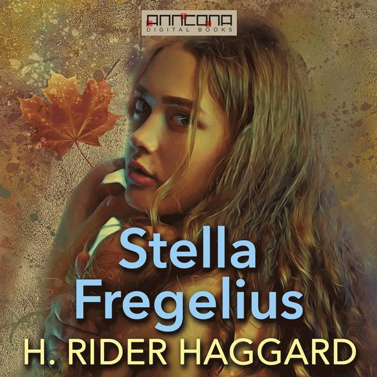 H. Rider Haggard - Stella Fregelius, Ljudbok