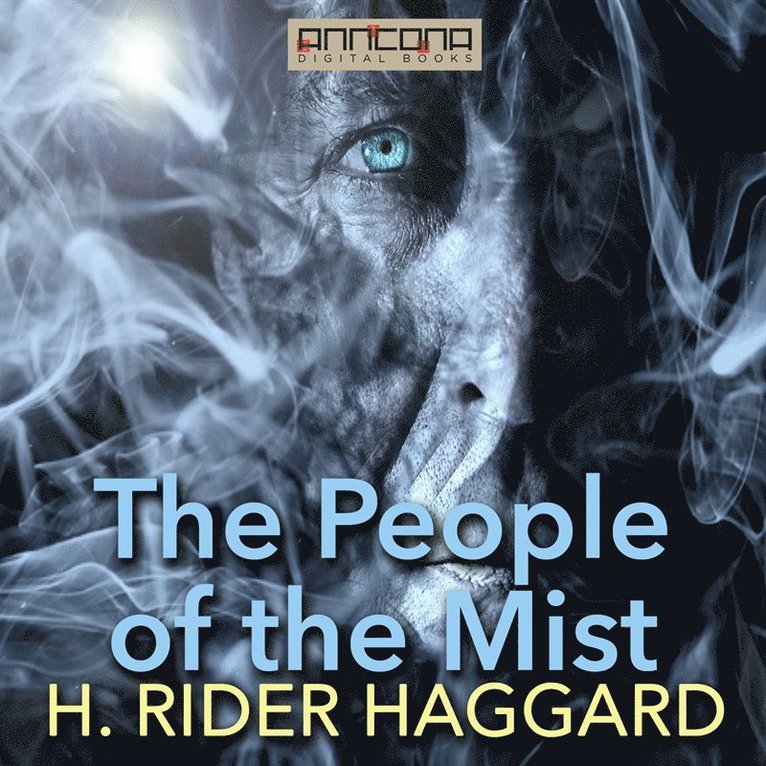 H. Rider Haggard - The People of the Mist, Ljudbok