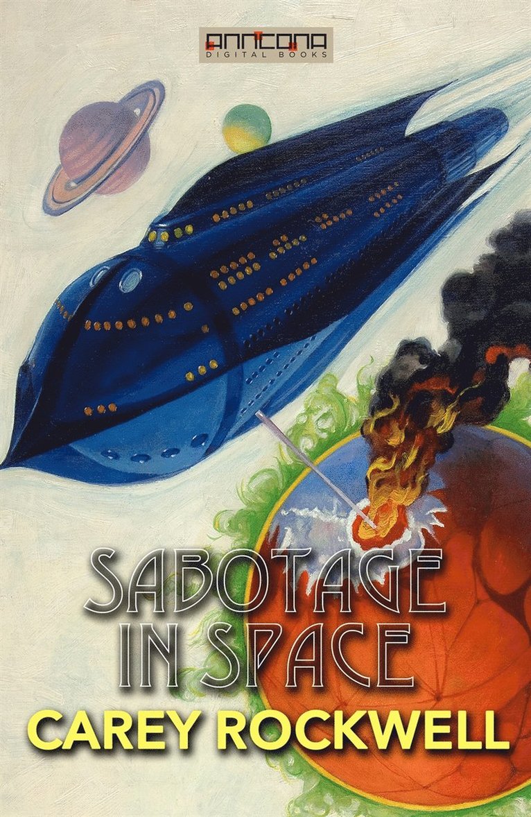 Carey Rockwell - Sabotage in Space, E-bok