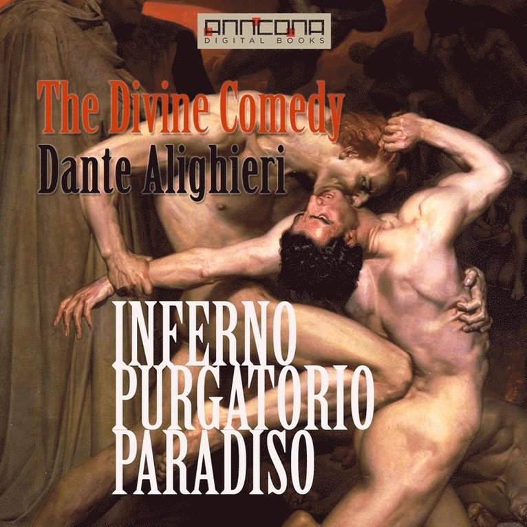 Dante Alighieri - The Divine Comedy - Unabriged, Ljudbok