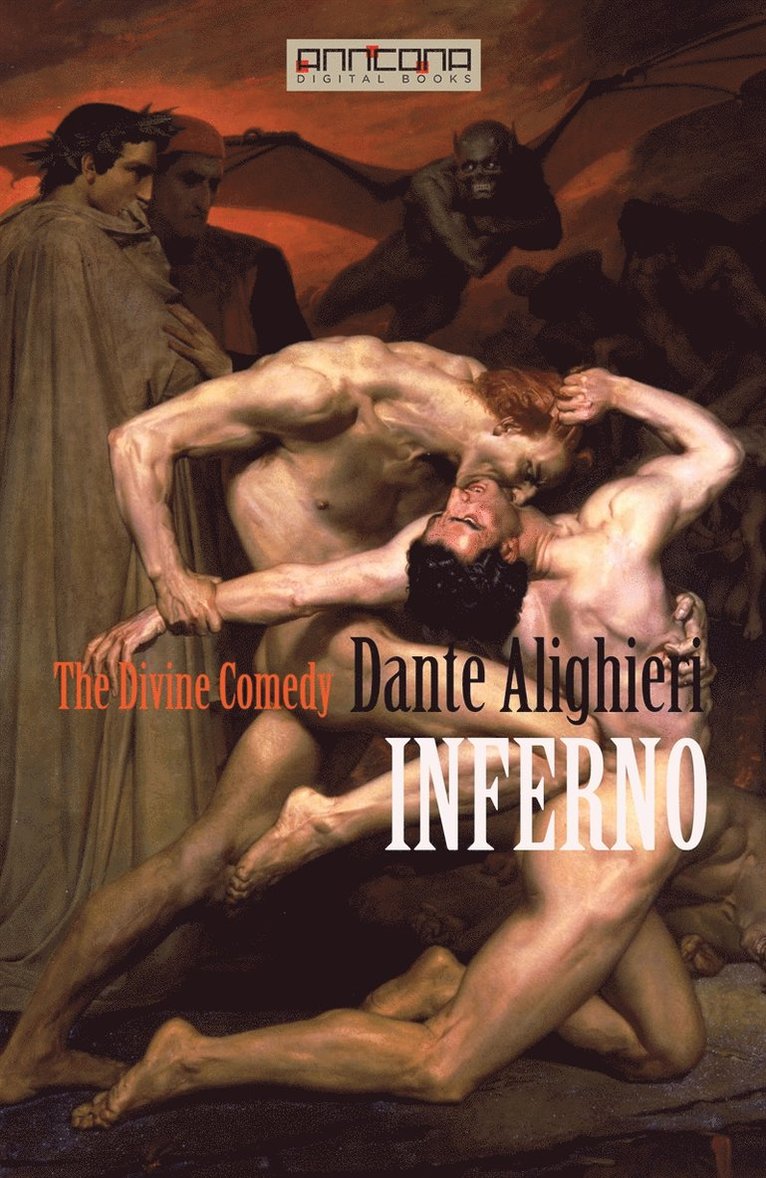 Dante Alighieri - The Divine Comedy – INFERNO, E-bok