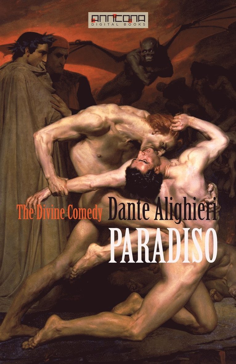 Dante Alighieri - The Divine Comedy - PARADISO, E-bok