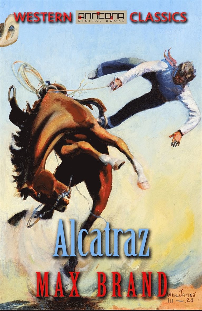 Max Brand - Alcatraz, E-bok
