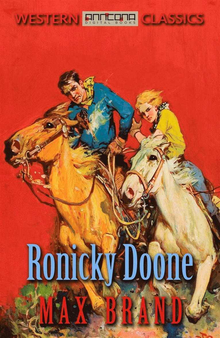 Max Brand - Ronicky Doone, E-bok