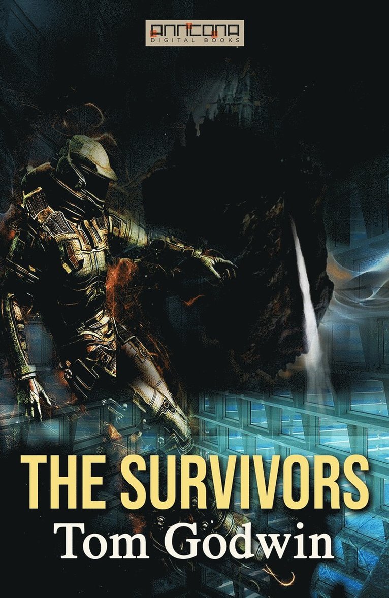 Tom Godwin - The Survivors, E-bok