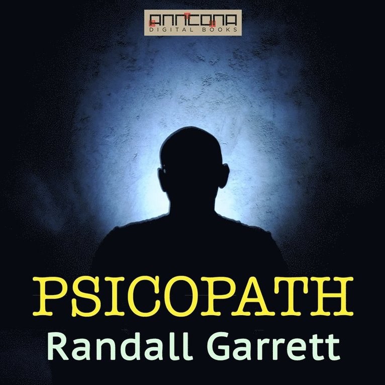 Randall Garrett - Psichopath, Ljudbok