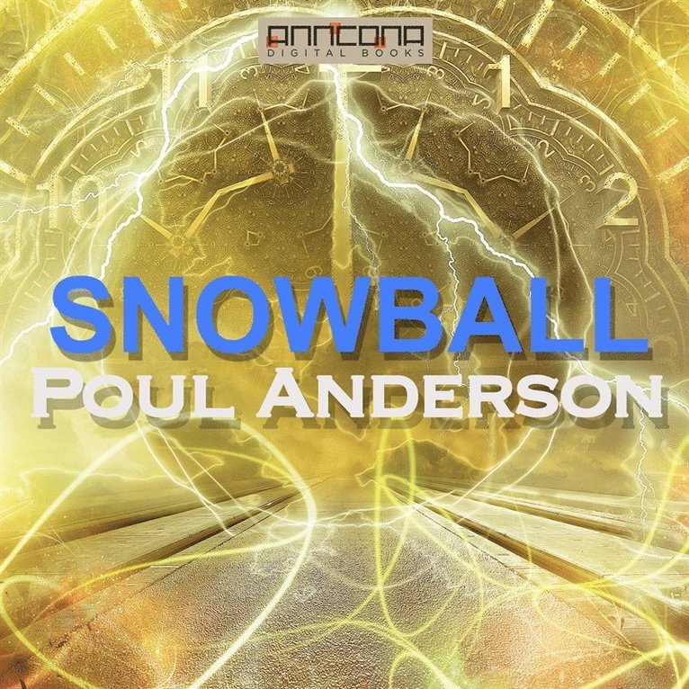 Poul W. Anderson - Snowball, Ljudbok