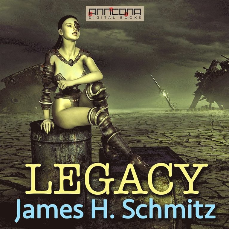James H. Schmitz - Legacy, Ljudbok
