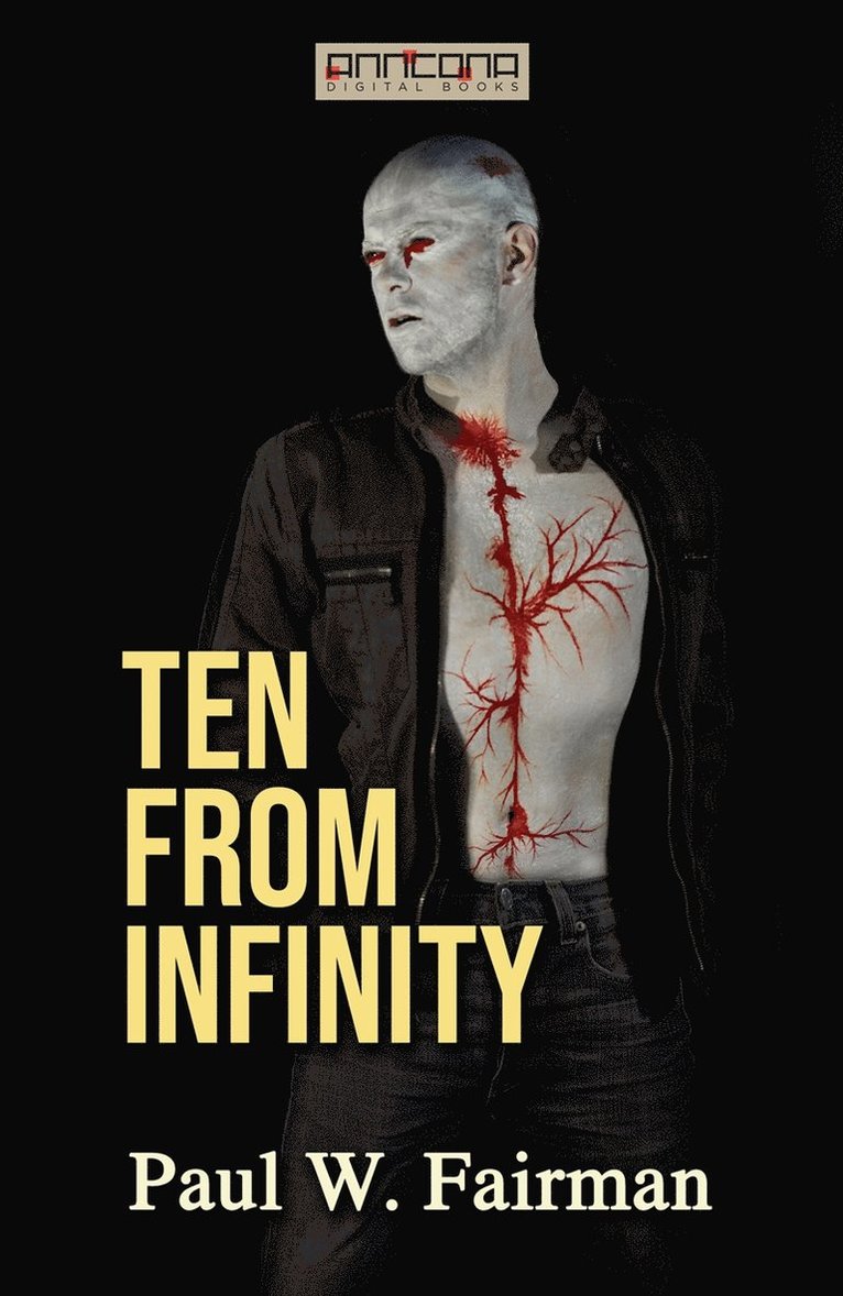 Paul W. Fairman - Ten From Infinity, E-bok