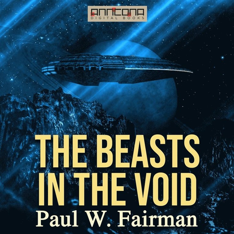 Paul W. Fairman - The Beasts in the Void, Ljudbok