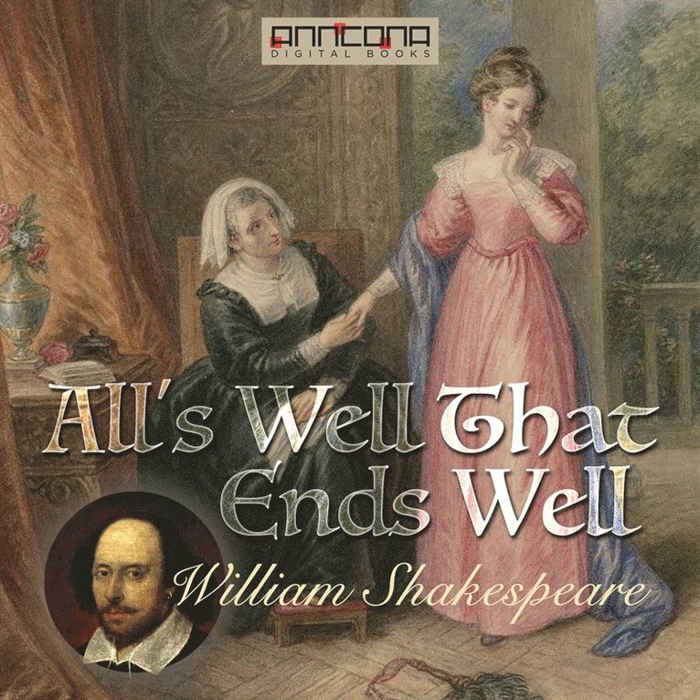 William Shakespeare - All's Well That Ends Well, Ljudbok