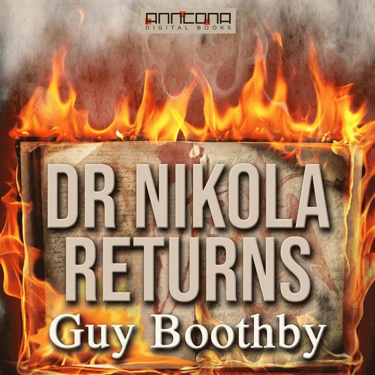 Guy Boothby - Dr Nikola Returns, Ljudbok