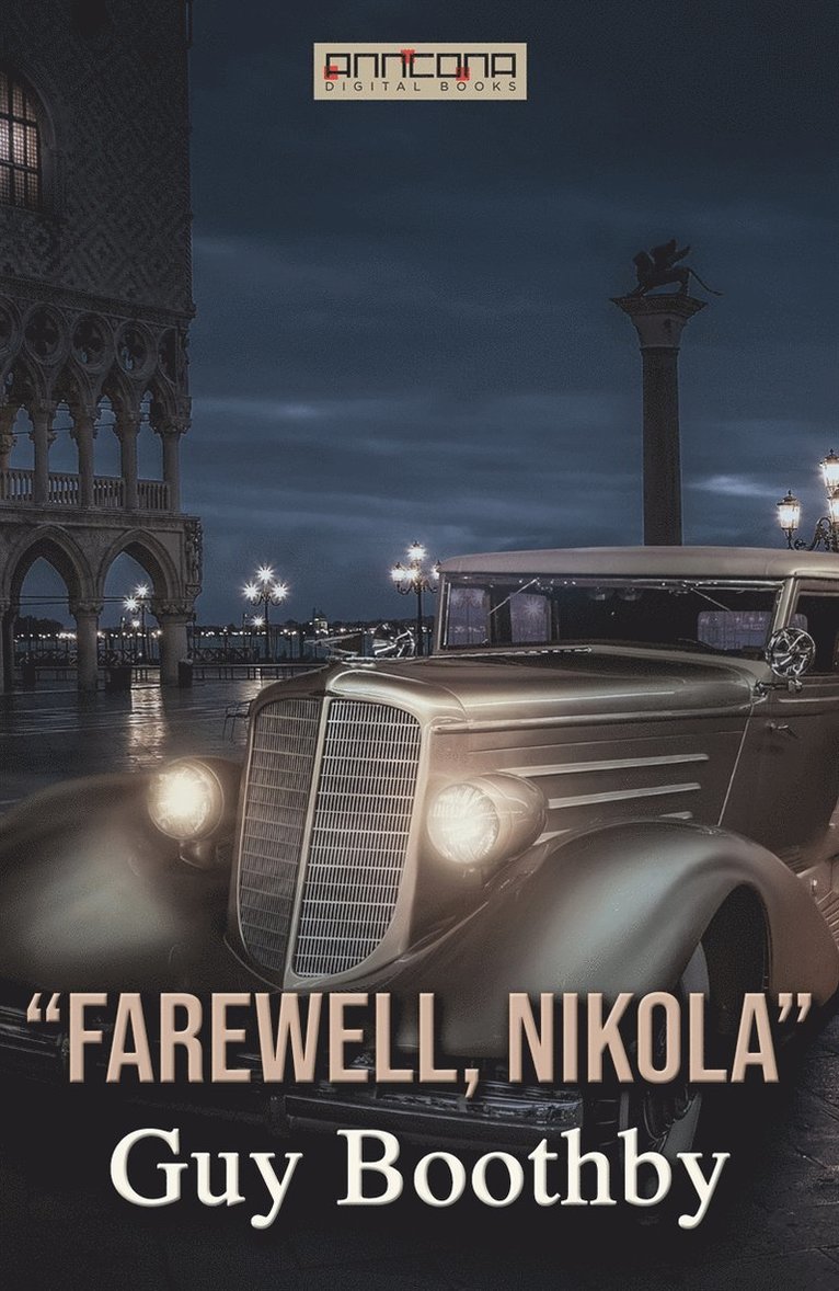 Guy Boothby - “Farewell Nikola”, E-bok