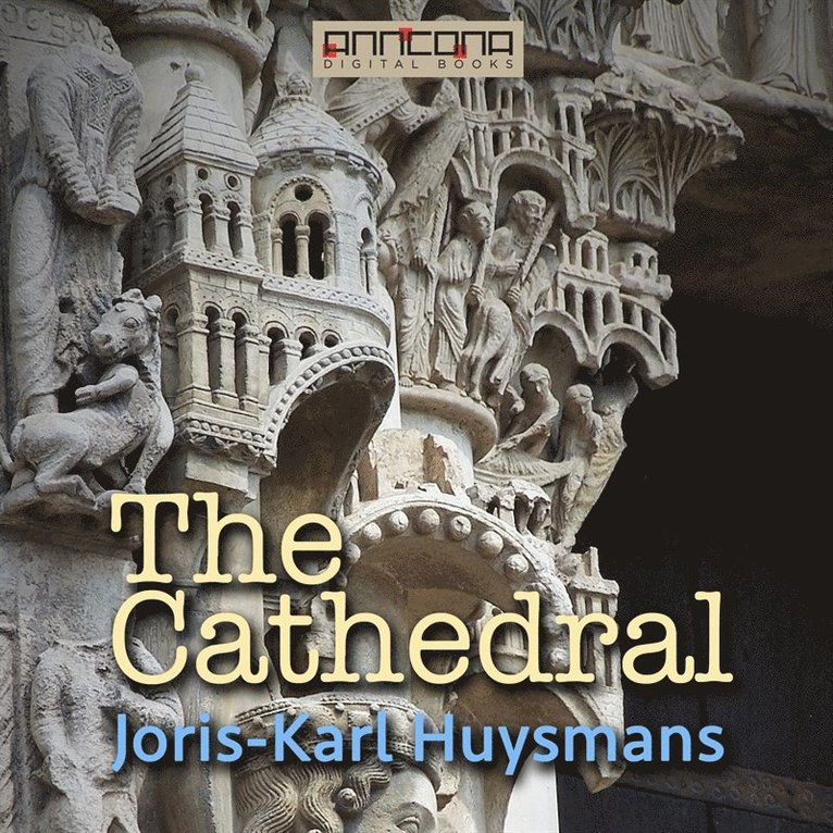 Joris-Karl Huysmans - The Cathedral, Ljudbok