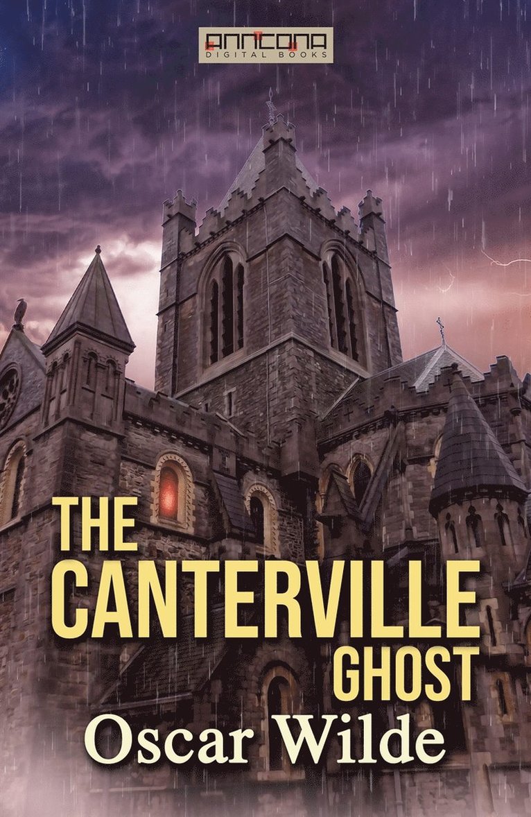 Oscar Wilde - The Canterville Ghost, E-bok