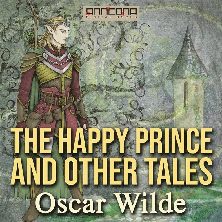 Oscar Wilde - The Happy Prince and Other Tales, Ljudbok