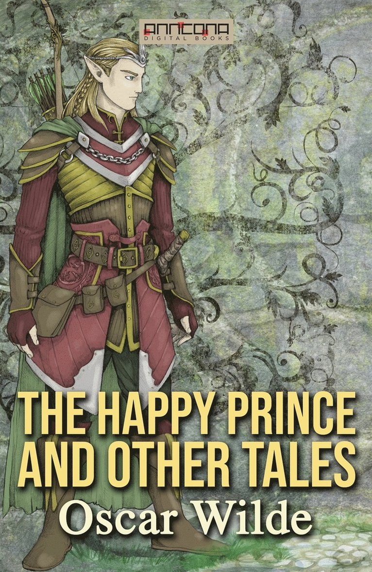 Oscar Wilde - The Happy Prince and Other Tales, E-bok