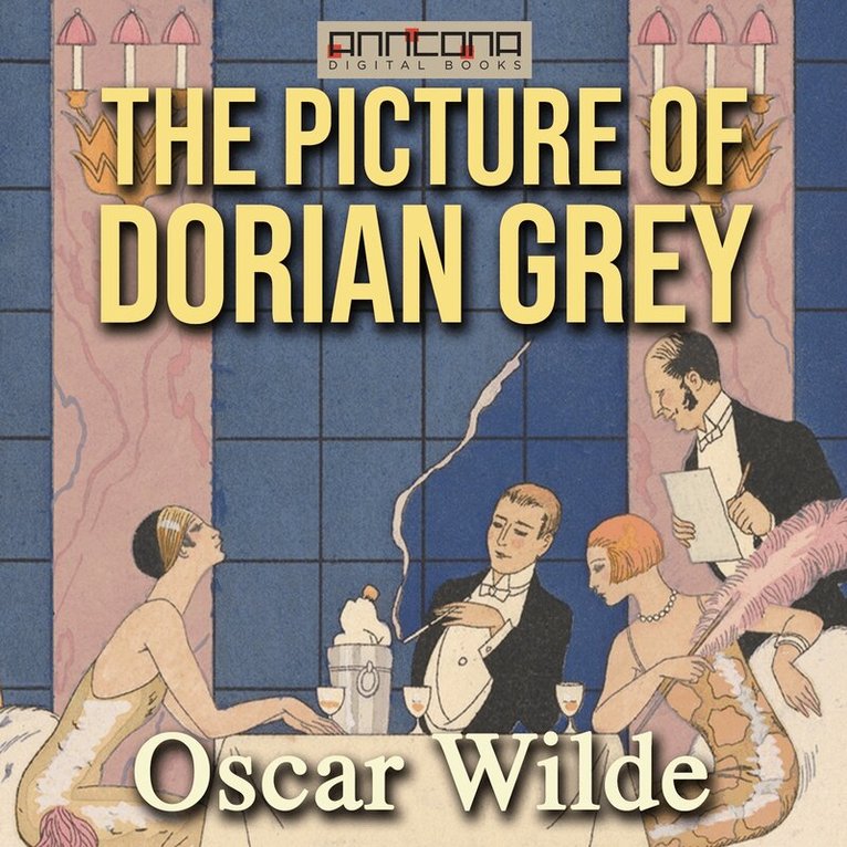 Oscar Wilde - The Picture of Dorian Grey 1891, Ljudbok