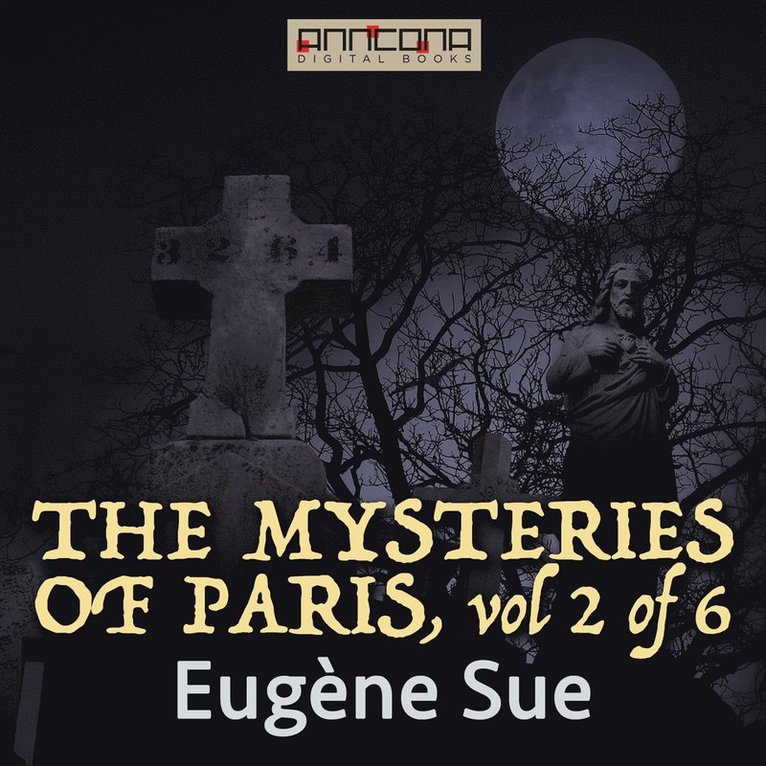 Eugène Sue - The Mysteries of Paris vol 2(6), Ljudbok