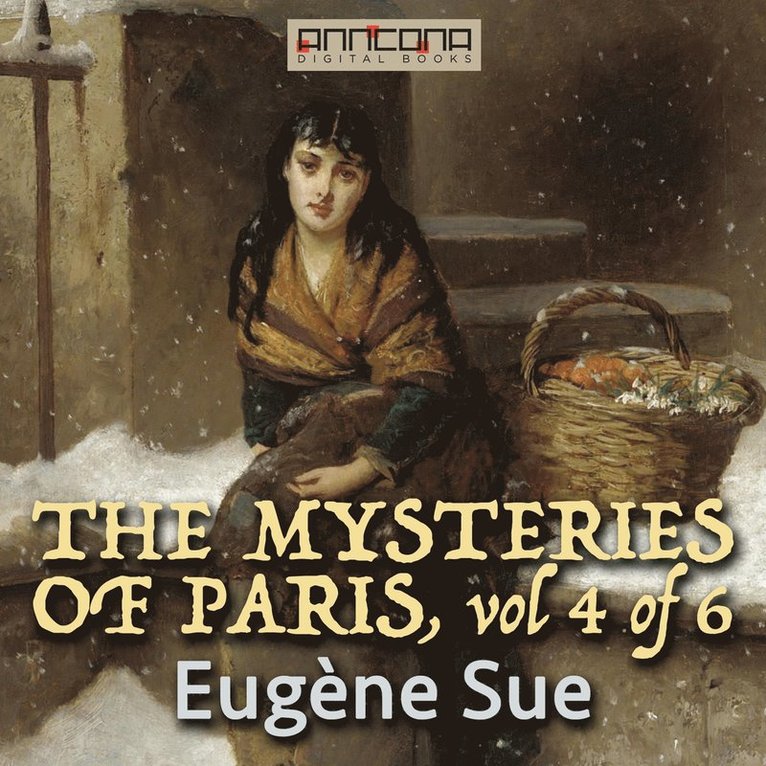 Eugène Sue - The Mysteries of Paris vol 4(6), Ljudbok