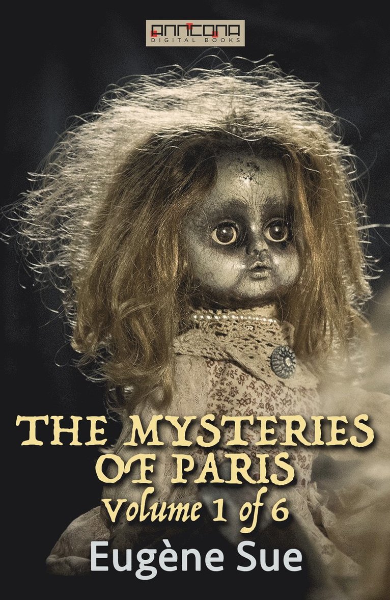 Eugène Sue - The Mysteries of Paris vol 1(6), E-bok