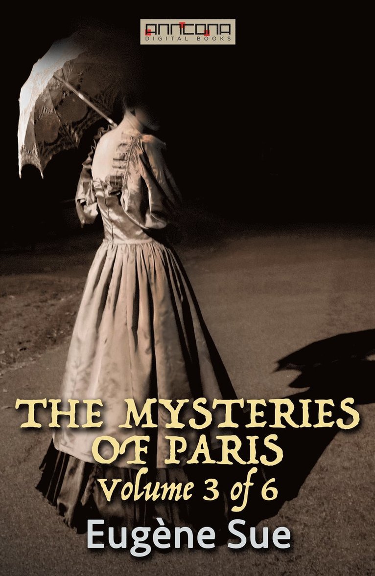 Eugène Sue - The Mysteries of Paris vol 3(6), E-bok