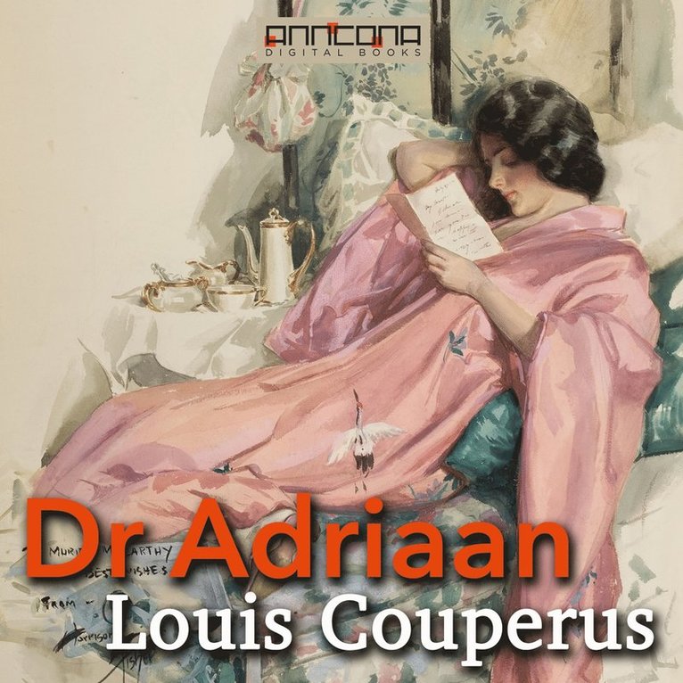 Louis Couperus - Dr Adriaan, Ljudbok