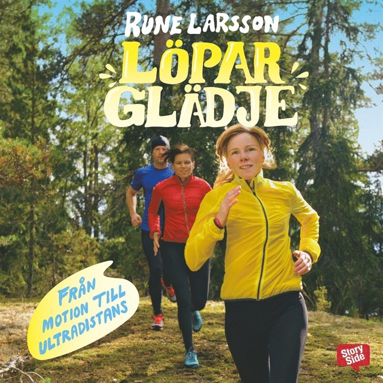 Rune Larsson - Löparglädje : från motion till ultradistans, Ljudbok