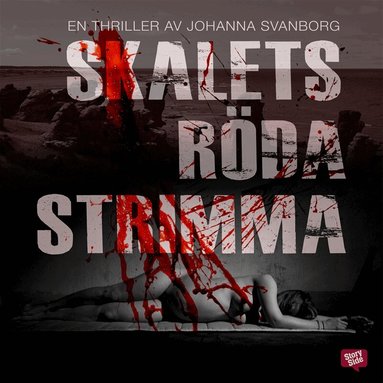 Johanna Svanborg - Skalets röda strimma, Ljudbok