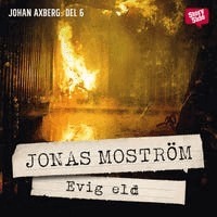 Jonas Moström - Evig eld, Ljudbok