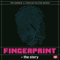 Fingerprint : the story