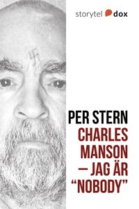 Charles Manson ? Jag r "Nobody"