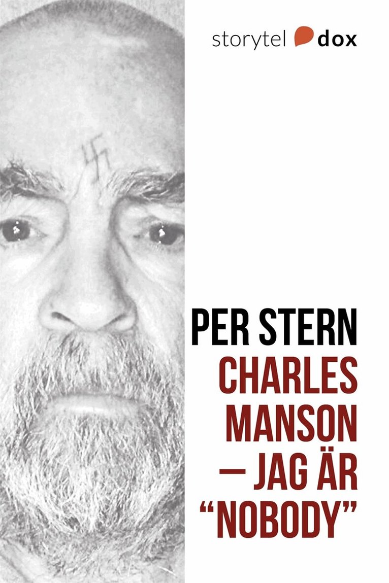 Per Stern - Charles Manson – Jag är "Nobody", E-bok