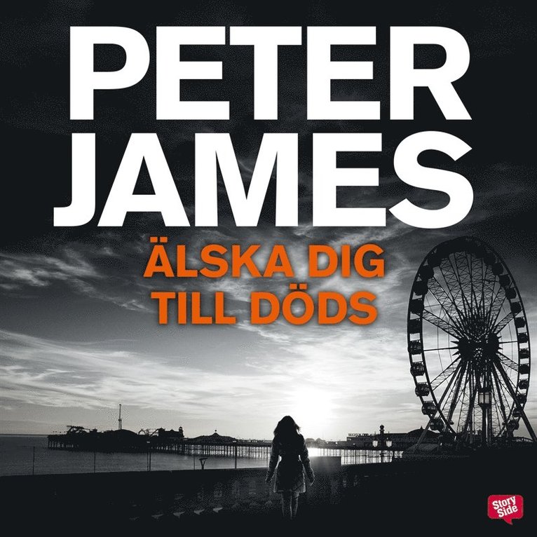 Peter James - Älska dig till döds, Ljudbok