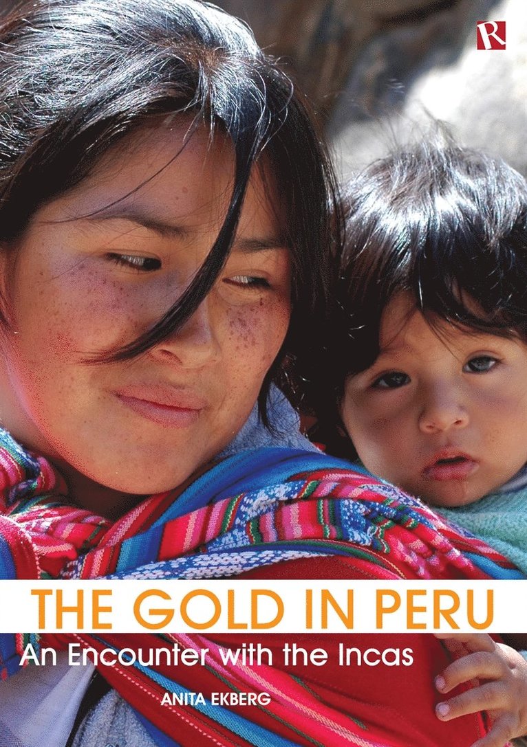 Anita Ekberg - The Gold in Peru, E-bok
