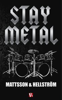 Stay metal