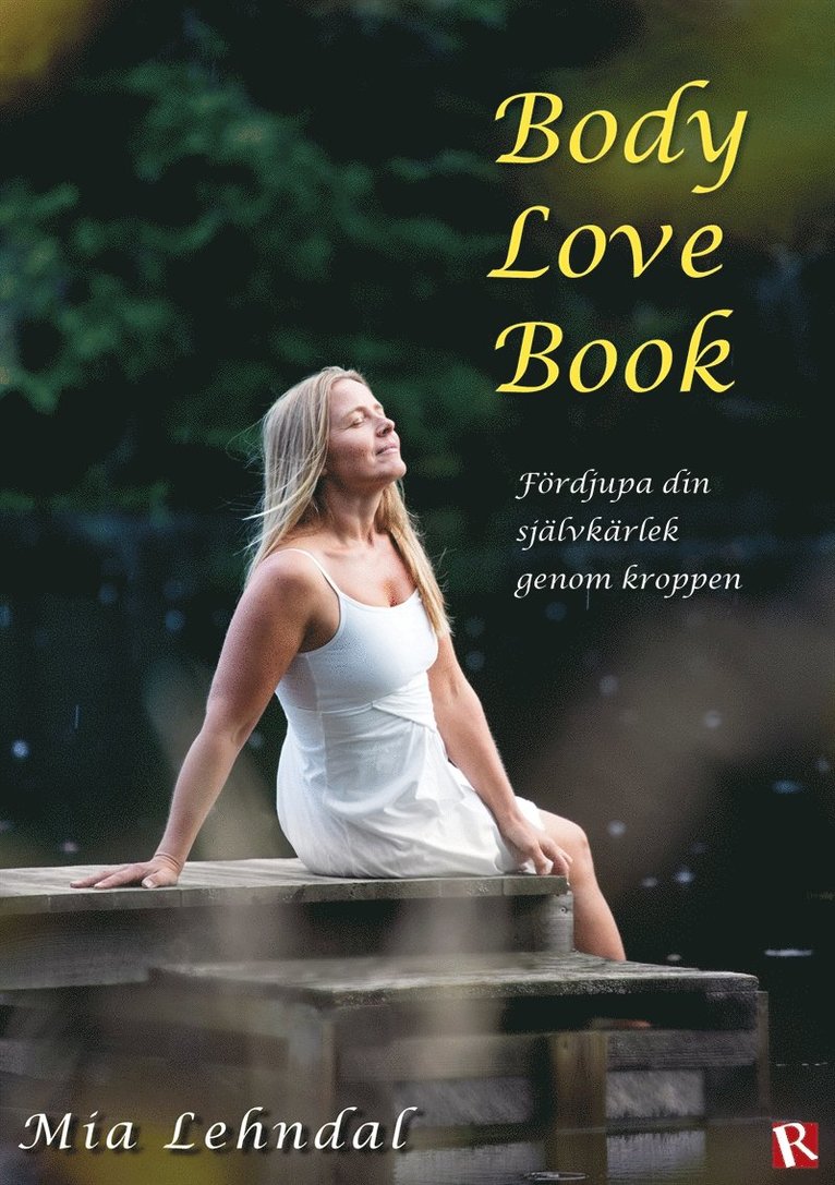 Mia Lehndal - Body Love Book, E-bok