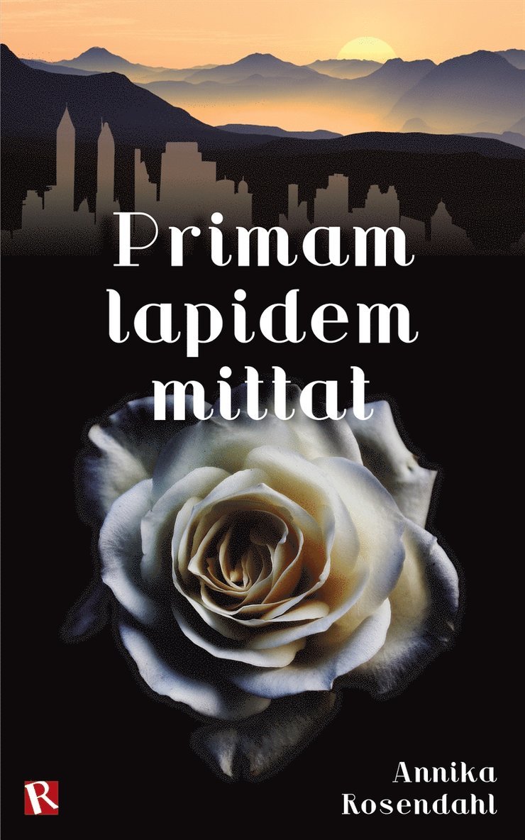 Annika Rosendahl - Primam lapidem mittat, E-bok. Tillgänglighet: Lägg i varukorg