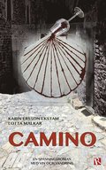 Camino : en spänningsroman med vin och vandring
