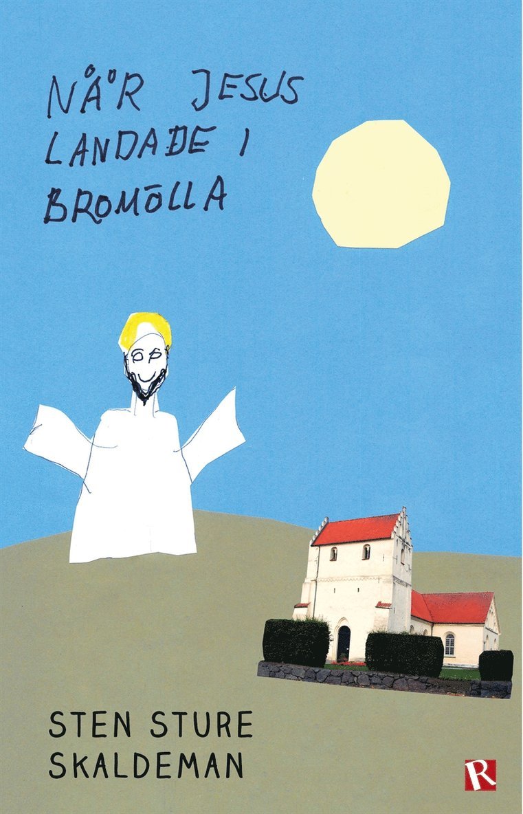 Sten Sture Skaldeman - När Jesus landade i Bromölla, E-bok