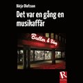 Det var en gng en musikaffr