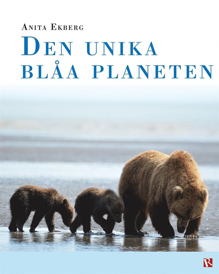Anita Ekberg - Den unika blåa planeten, E-bok
