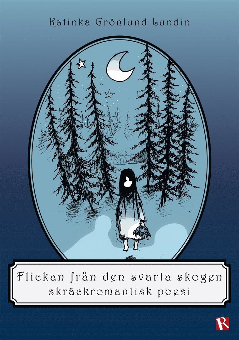 Katinka Grönlund Lundin - Flickan från den svarta skogen, E-bok