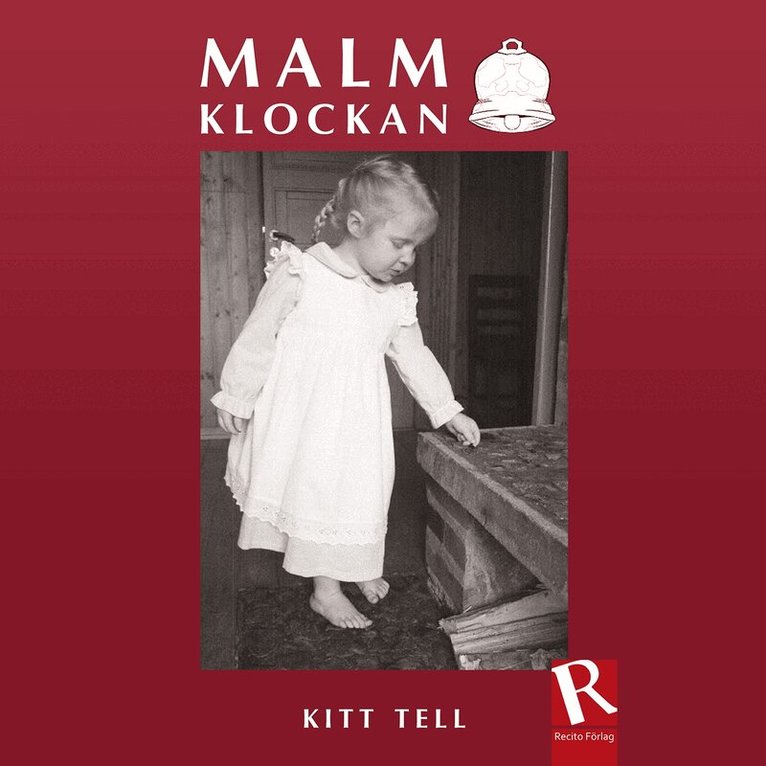 Kitt Tell - Malmklockan, Ljudbok