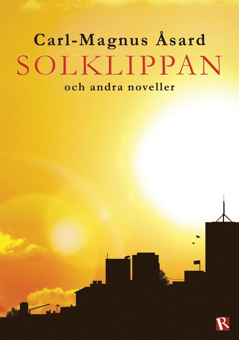 Carl-Magnus Åsard - Solklippan och andra noveller, E-bok