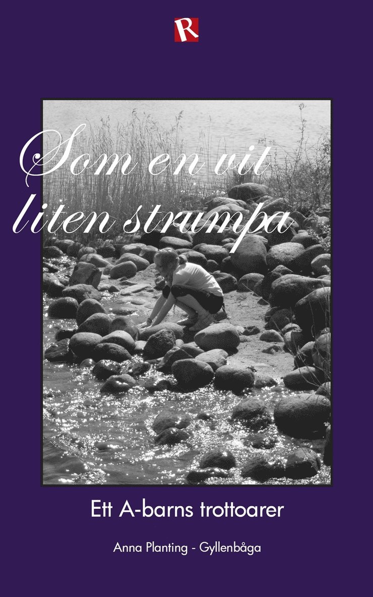 Anna Planting-Gyllenbåga - Som en vit liten strumpa, E-bok